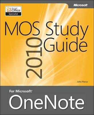 MOS 2010 Study Guide for Microsoft OneNote Exam - - Microsoft Corporation