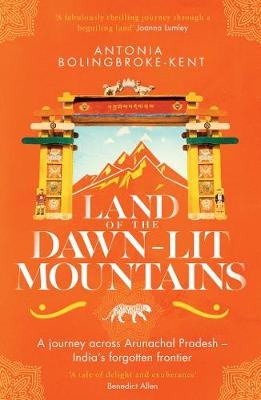 Land of the Dawn-lit Mountains - Antonia Bolingbroke-Kent