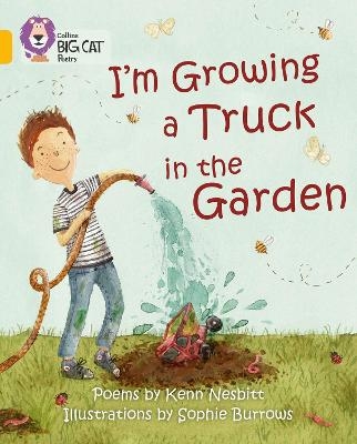 I'm Growing a Truck in the Garden - Kenn Nesbitt