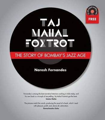 Taj Mahal Foxtrot - Naresh Fernandes