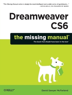 Dreamweaver CS6:Missing Manual - David Sawyer McFarland