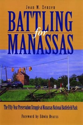 Battling for Manassas - Joan  M. Zenzen