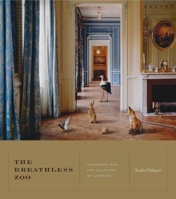 The Breathless Zoo - Rachel Poliquin