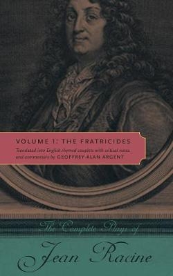 The Complete Plays of Jean Racine - Jean Racine