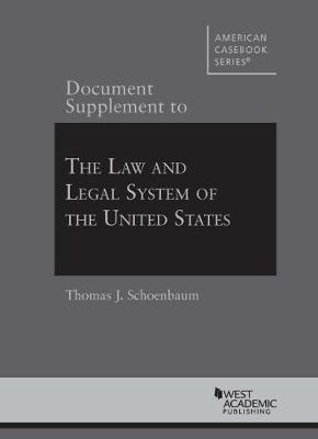 Document Supplement to The Law and Legal System of the United States - Thomas J. Schoenbaum