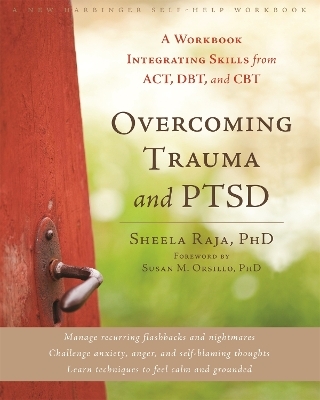 Overcoming Trauma and PTSD - Sheela Raja