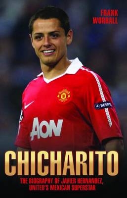 Chicharito - Frank Worrall