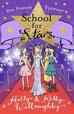 School for Stars: Best Friends Forever - Holly Willoughby, Kelly Willoughby