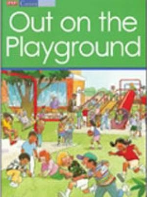 Cornerstones - Out on the Playground Student Book A, Single Copy, Grade 1 - Carolyn Farr