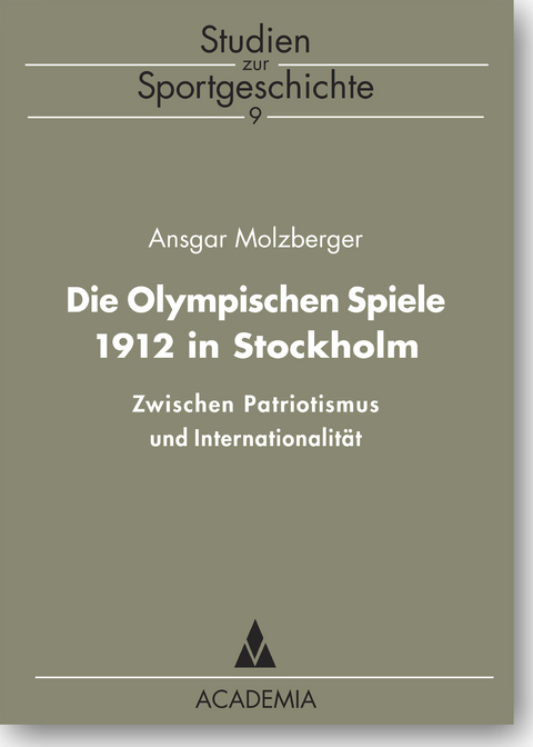 Die Olympischen Spiele 1912 in Stockholm - Ansgar Molzberger