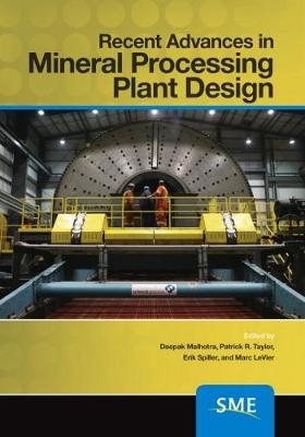 Recent Advances in Mineral Processing Plant Design - 