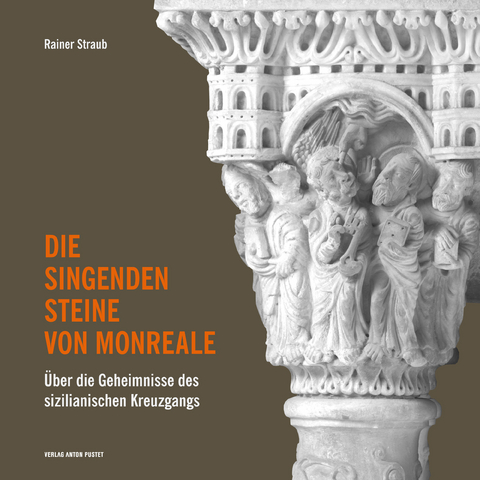 Die singenden Steine von Monreale - Rainer Straub