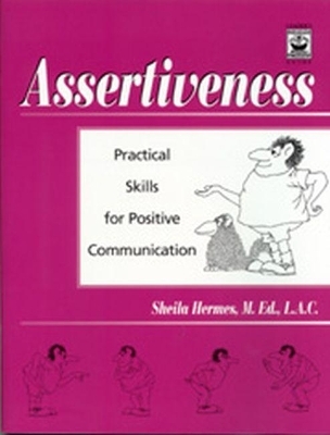 The Complete Art of Assertiveness Program Collection - Sheila Hermes