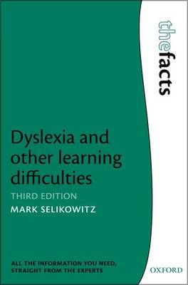 Dyslexia and other learning difficulties - Mark Selikowitz