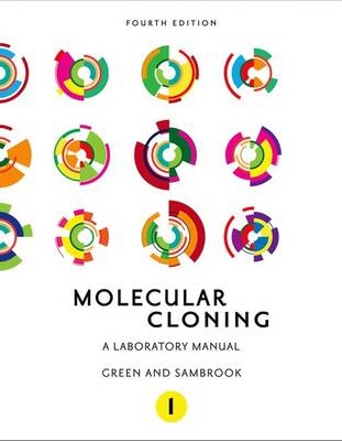 Molecular Cloning - Michael R. Green, Joseph Sambrook