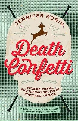 Death Confetti - Jennifer Robin