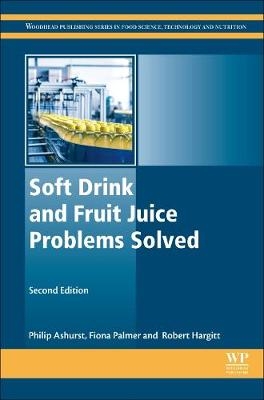 Soft Drink and Fruit Juice Problems Solved - Philip Ashurst, Robert Hargitt, Fiona Palmer