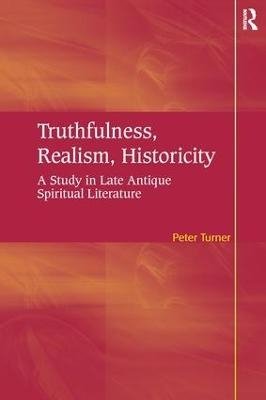 Truthfulness, Realism, Historicity - Peter Turner