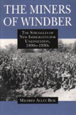 The Miners of Windber - Mildred Beik