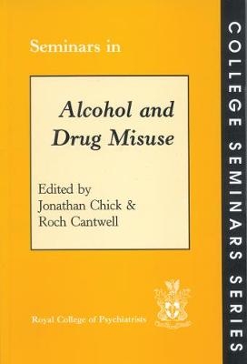 Seminars in Alcohol and Drug Misuse - 