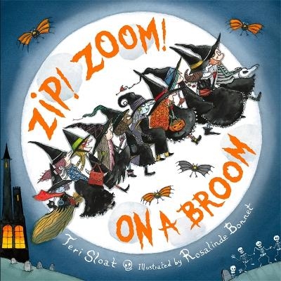 Zip! Zoom! On a Broom - Teri Sloat