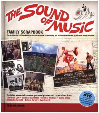 The Sound of Music Family Scrapbook - Angela Cartwright, Fred Bronson