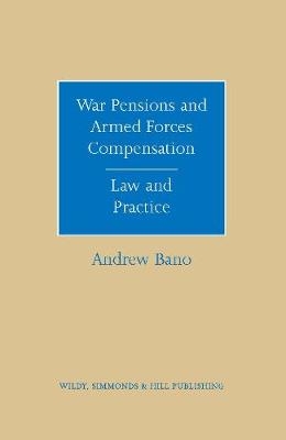 War Pensions and Armed Forces Compensation - Andrew Bano