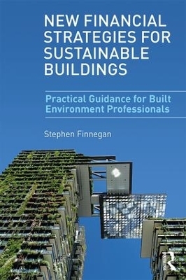 New Financial Strategies for Sustainable Buildings - Stephen Finnegan