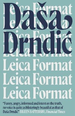 Leica Format - Dasa Drndic