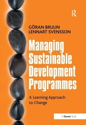 Managing Sustainable Development Programmes - Gran Brulin, Lennart Svensson