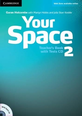 Your Space Level 2 Teacher's Book with Tests CD - Garan Holcombe