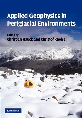 Applied Geophysics in Periglacial Environments - 