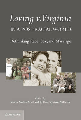 Loving v. Virginia in a Post-Racial World - 