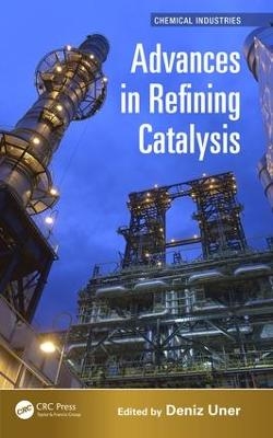 Advances in Refining Catalysis - 