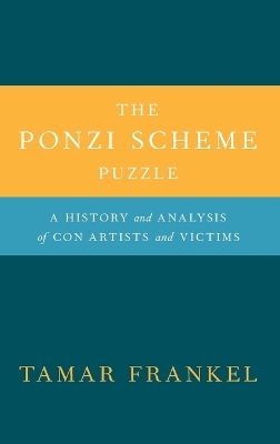 The Ponzi Scheme Puzzle - Tamar Frankel