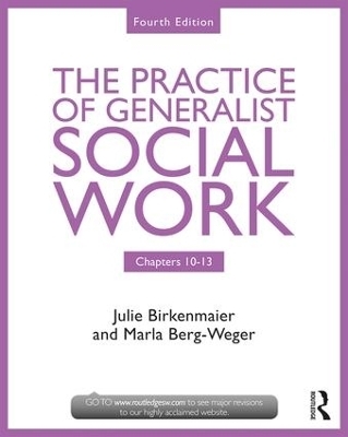 The Practice of Generalist Social Work - Marla Berg-Weger, Julie Birkenmaier