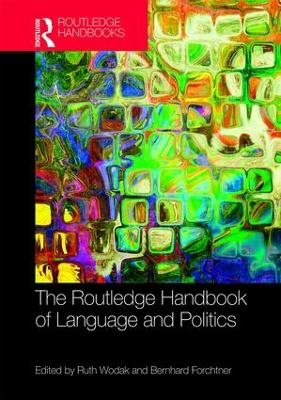 The Routledge Handbook of Language and Politics - 