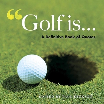 Golf is... - 