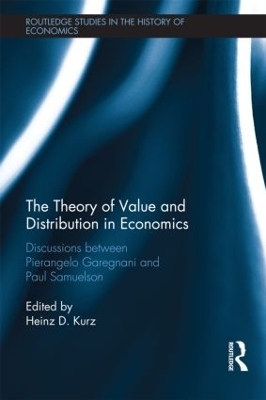 The Theory of Value and Distribution in Economics - Pierangelo Garegnani, Paul Samuelson