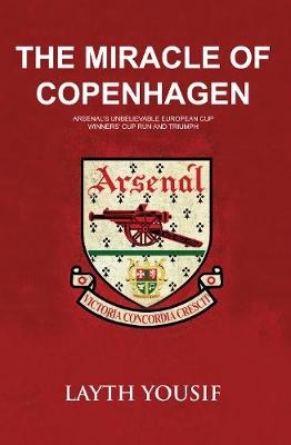 The Miracle of Copenhagen - Layth Yousif