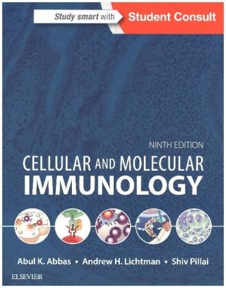 Cellular and Molecular Immunology - Abul K. Abbas, Andrew H. Lichtman, Shiv Pillai