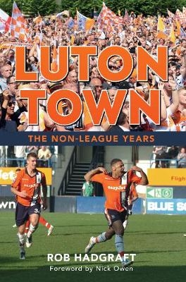 Luton Town - Rob Hadgraft