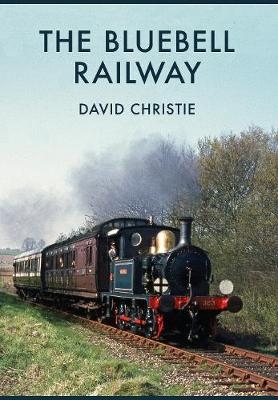 The Bluebell Railway - David Christie