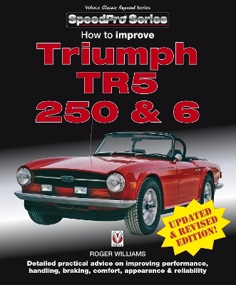 How to Improve Triumph Tr5, 250 & 6 - Updated & Revised Edition! - Roger Williams