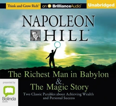 The Richest Man in Babylon and The Magic Story - Napoleon Hill