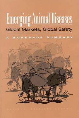 Emerging Animal Diseases -  National Research Council,  Division on Earth and Life Studies,  Board on Agriculture and Natural Resources, Debra P. Davis