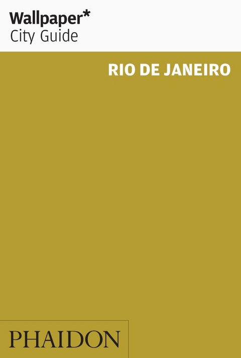 Wallpaper* City Guide Rio 2013 -  Wallpaper*