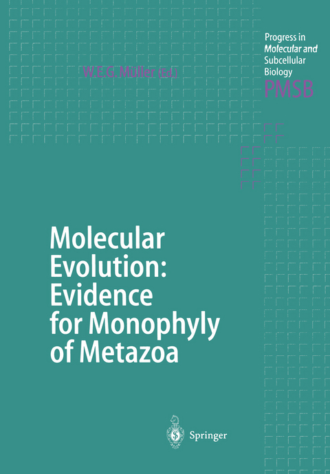 Molecular Evolution: Evidence for Monophyly of Metazoa - 