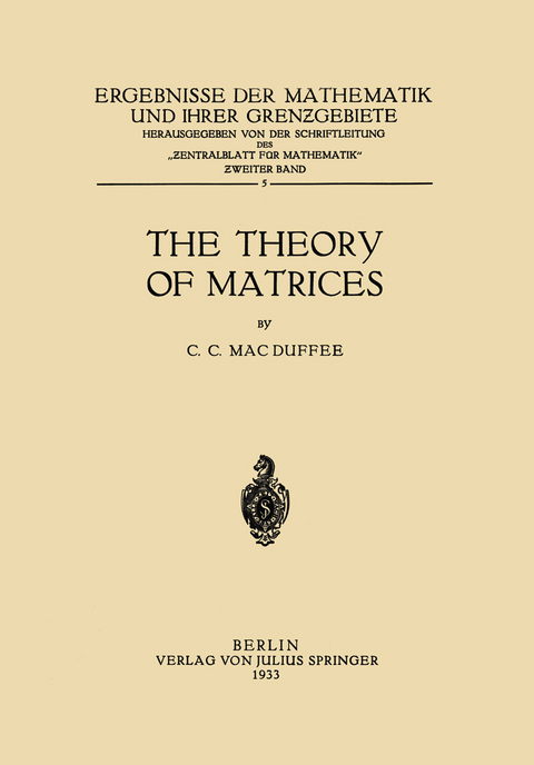 The Theory of Matrices - Cyrus Colton Macduffee