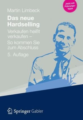 Das neue Hardselling - Martin Limbeck